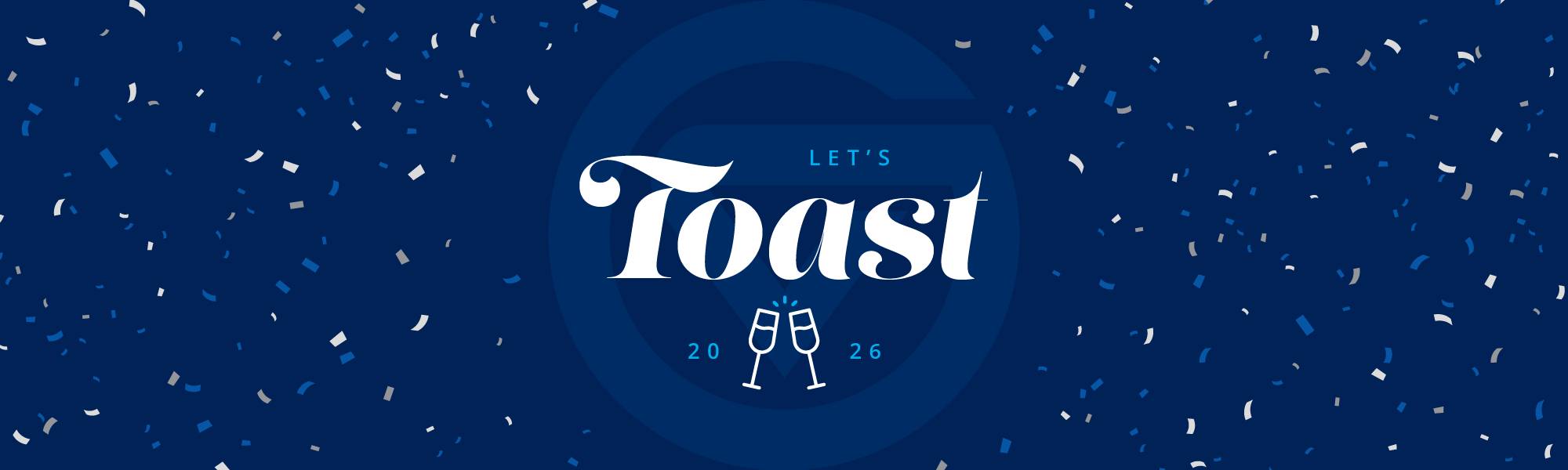 Toast to the Class of 2026